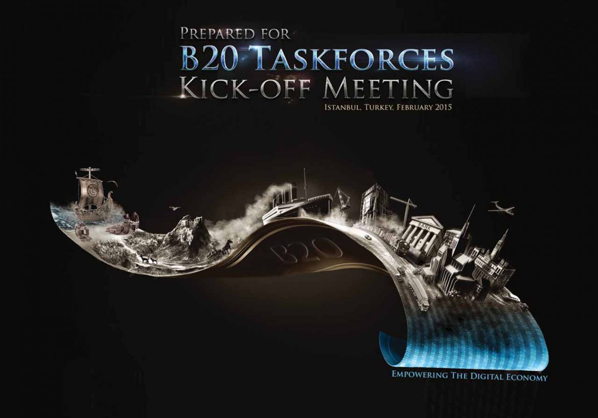 B20 Taskforces Kick-Off Meeting Turkey 2015