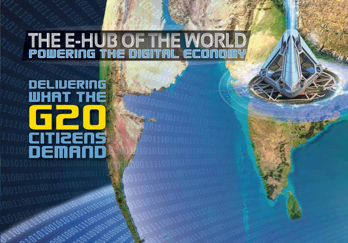 E-Hub of the World – Powering the Digital Economy