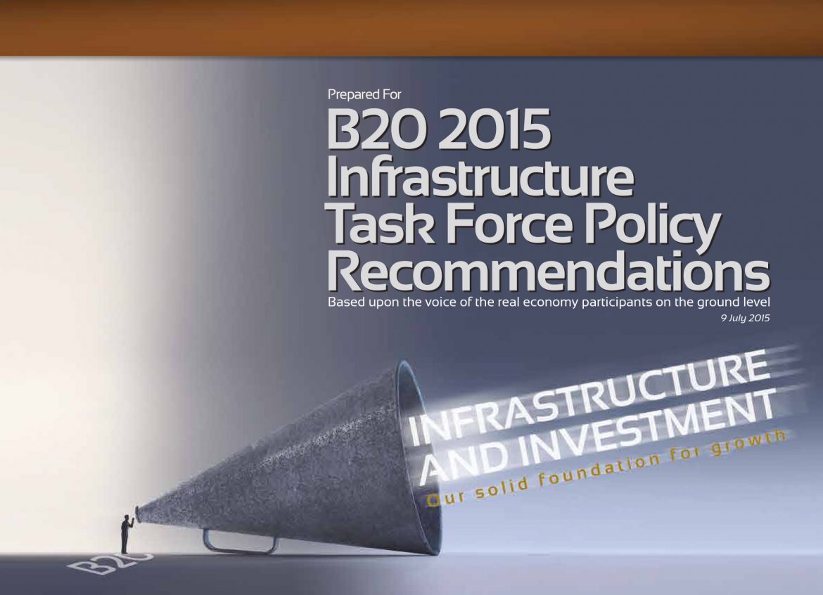 B20 2015 Infrastructure Task Force Policy Recommendations